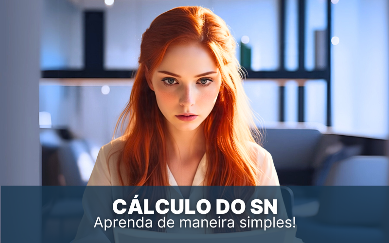 Cálculo do Simples Nacional: aprenda de maneira simples e fácil!