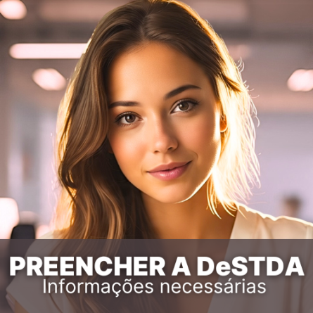 Quais as informações necessárias para preencher a DeSTDA?