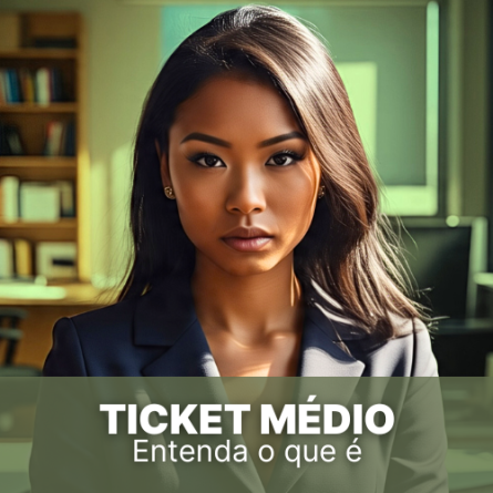 Ticket Médio: entenda o que é e como calcular o da sua empresa