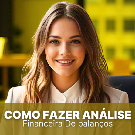Saiba como fazer uma análise financeira de balanços