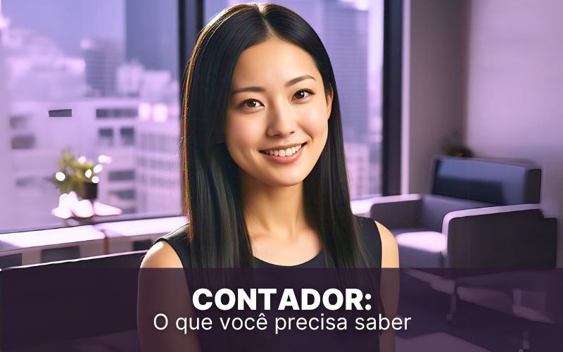 Contador: o que você precisa saber sobre esse profissional