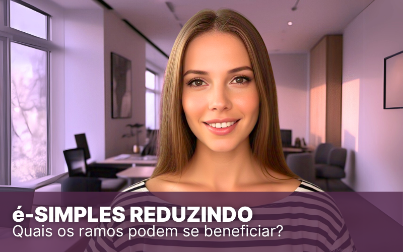 é-Simples reduzindo seu imposto de maneira segura!