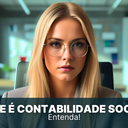 O que é contabilidade social? Entenda!