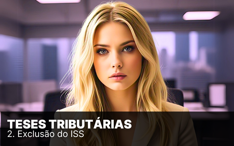 Teses Tributárias – Quais ofereço às empresas do Simples?
