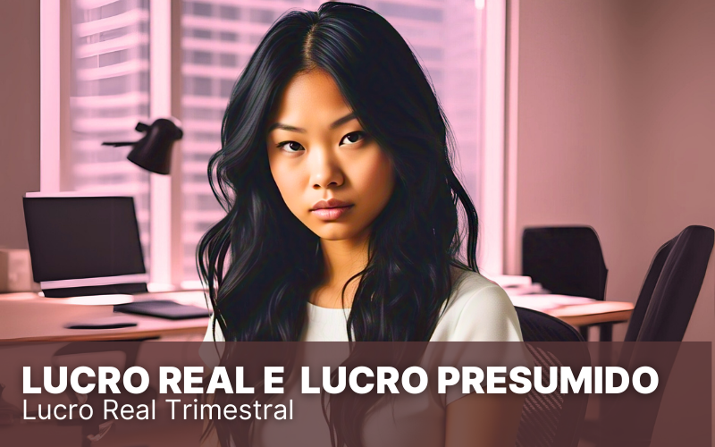 Lucro Real e Lucro Presumido: saiba quais as diferenças!