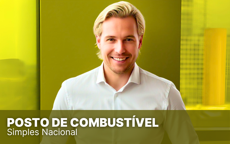 Posto de Combustível do Simples Nacional: sabe deste detalhe?