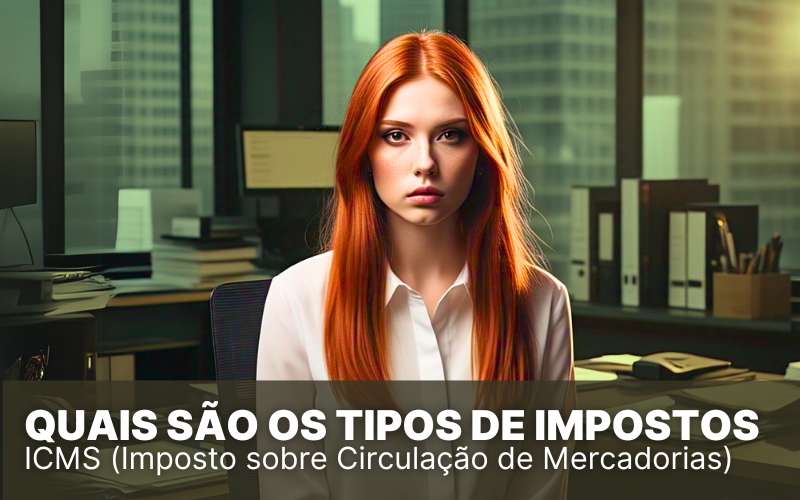 Afinal, quais são os tipos de impostos? Descubra!