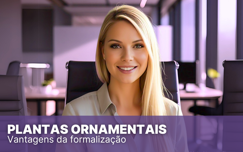 Plantas Ornamentais no Simples Nacional: uma visão tributária