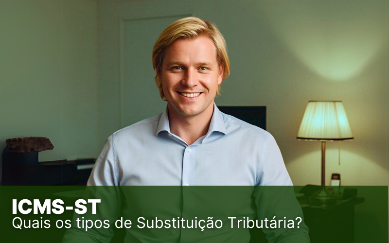 ICMS-ST no Simples Nacional, como funciona?