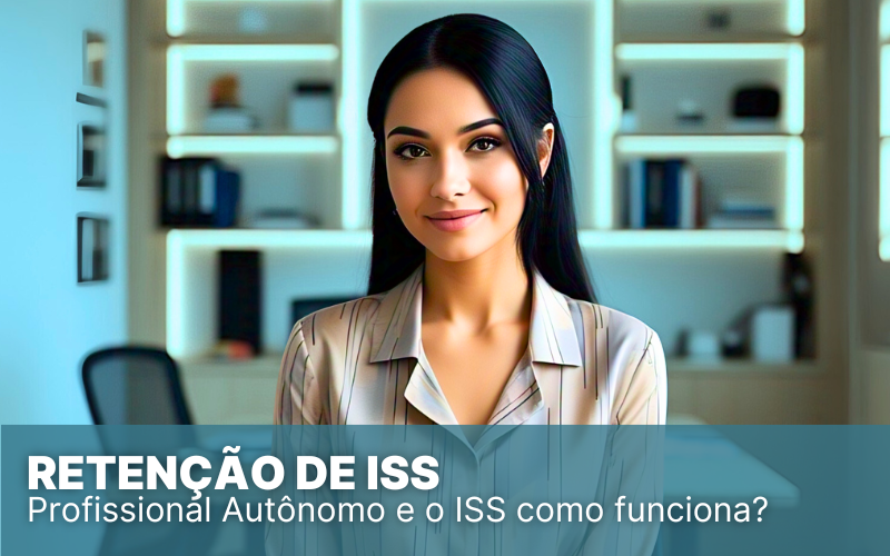 Retenção de ISS no Simples Nacional: saiba como funciona