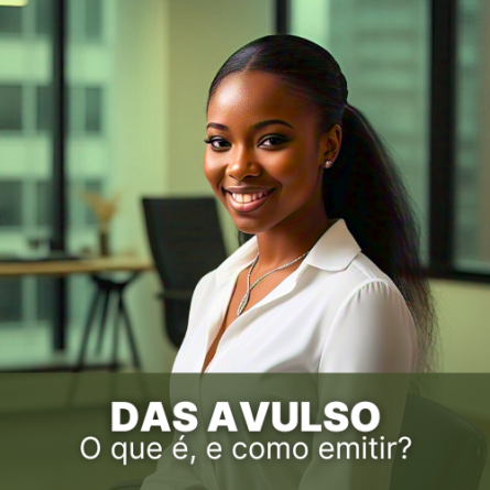 DAS Avulso: o que é, para que serve e como emitir?