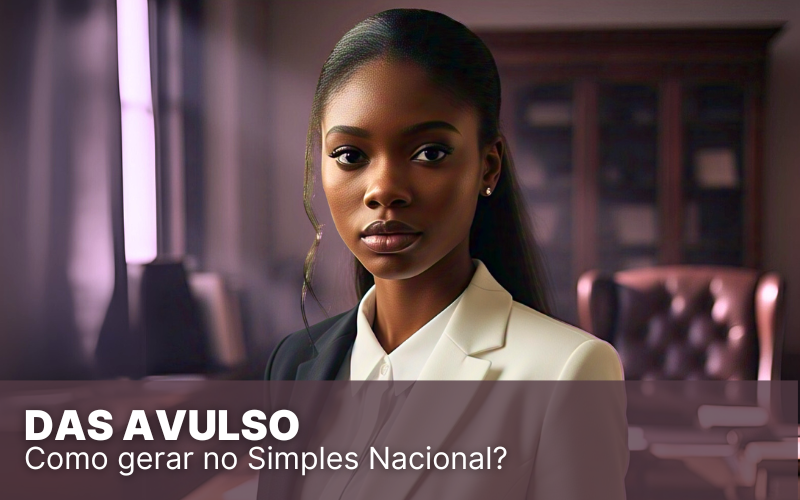 DAS Avulso: o que é, para que serve e como emitir?