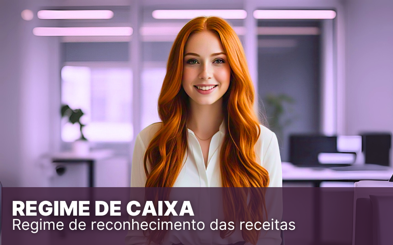Regime de Caixa no Simples, é uma boa opção para você?