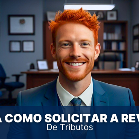 Saiba como solicitar a revisão de tributos de maneira simples