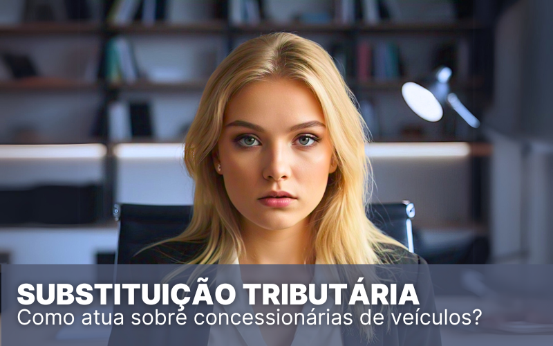 Substituição Tributária de PIS e COFINS: saiba como funciona!