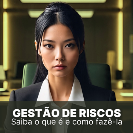 Gestão de Riscos: saiba o que é e como fazê-la na contabilidade