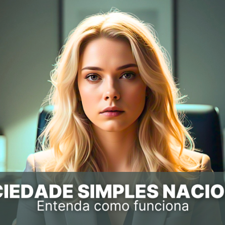 Sociedade Simples Nacional: entenda como funciona e quais são as regras para os sócios