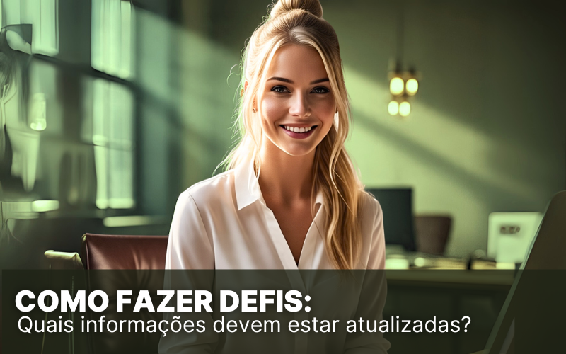 Como fazer DEFIS: passo a passo para manter sua empresa regularizada