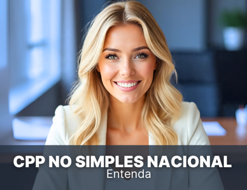 CPP no Simples Nacional: entenda como funciona a contribuição previdenciária patronal