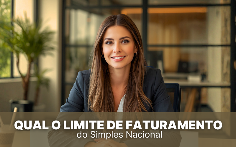 Qual o limite de faturamento do Simples Nacional: guia atualizado e completo