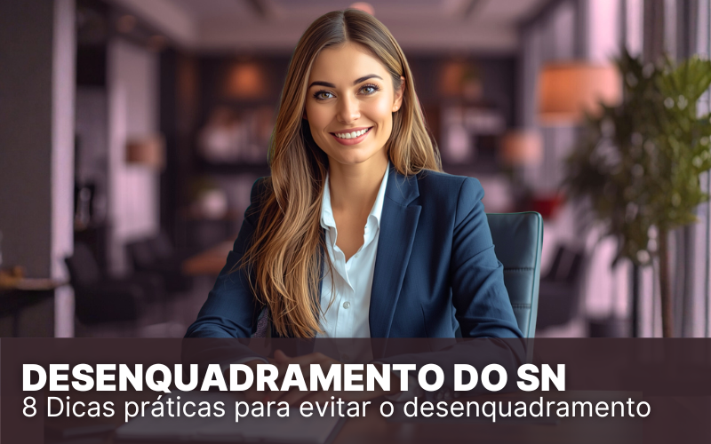 Guia Prático para evitar o Desenquadramento do Simples Nacional em 2026