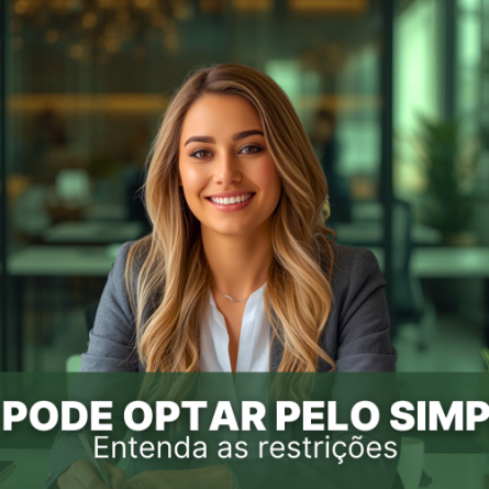 Não pode optar pelo Simples? Entenda as restrições