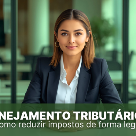 Planejamento tribut&aacute;rio Simples Nacional: como reduzir impostos de forma legal e estrat&eacute;gica