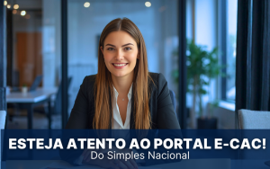 Portal e CAC 1 - Blog é-Simples - Auditoria Eletrônica