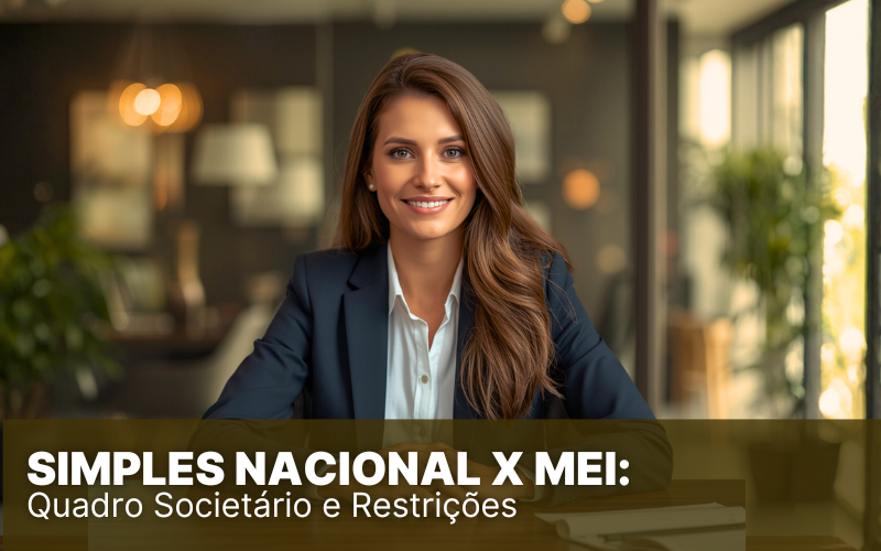 Simples Nacional X MEI: Entenda as diferenças e pague menos impostos
