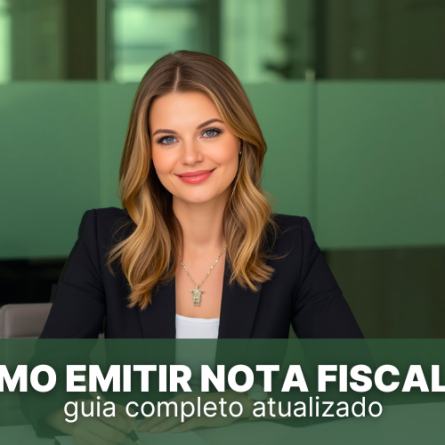 Como emitir nota fiscal Simples Nacional: guia completo atualizado