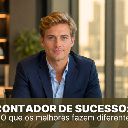 Contador de Sucesso: O que os melhores fazem diferente?