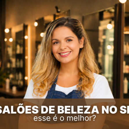 Sal&otilde;es de Beleza no Simples Nacional: esse &eacute; o melhor?