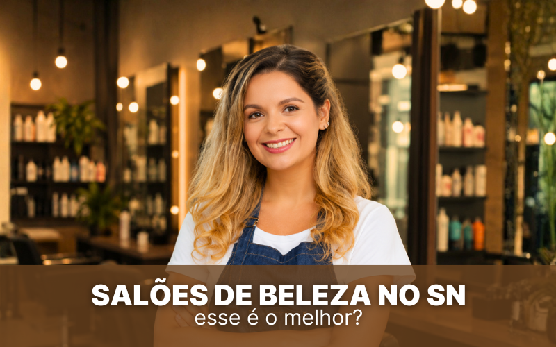 Sal&otilde;es de Beleza no Simples Nacional: esse &eacute; o melhor?