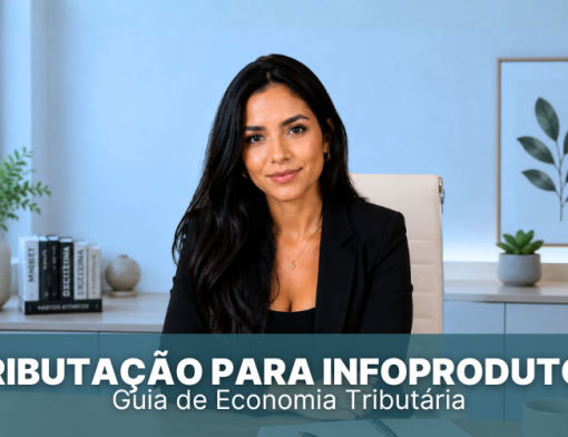 mulher de cabelos escuros sorri, vestindo camisa escura, sentada em um escritório moderno com iluminação suave. Na parte inferior da imagem aparece a frase “Tributação para infoprodutor".